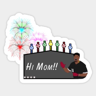Hi Mom!! Sticker